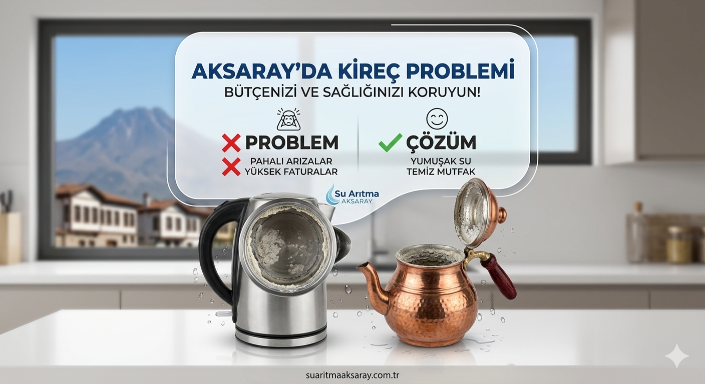 Aksaray’da Kombi ve Çaydanlıklarınızın Düşmanı: Kireçli Su ve Çözümü
